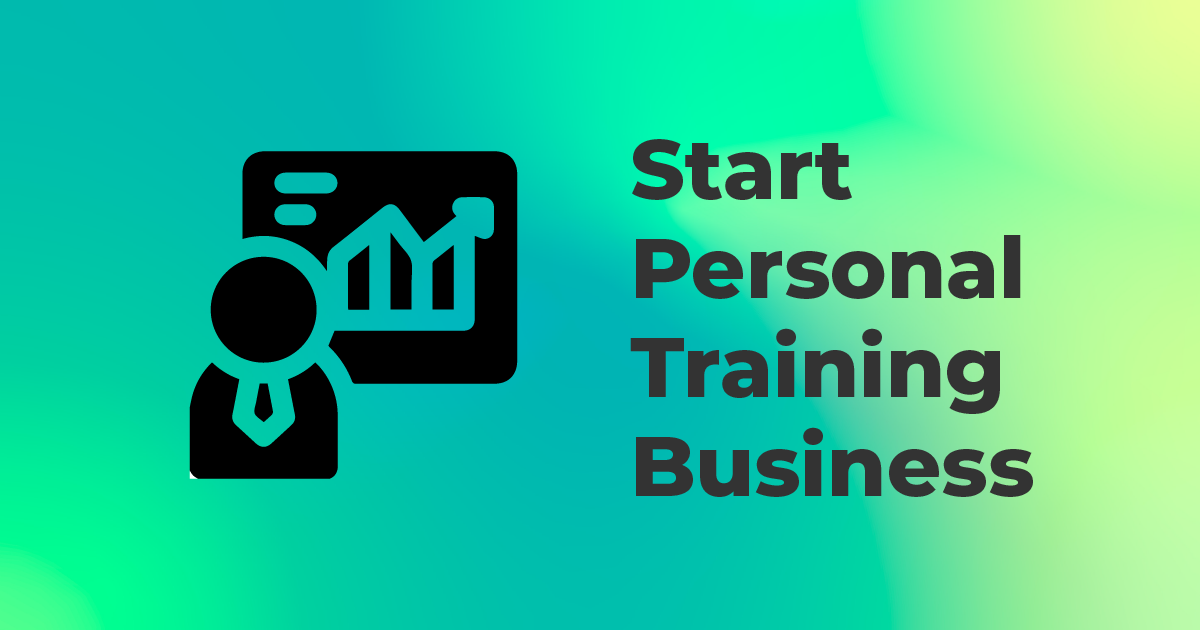 Start Personal Training Business